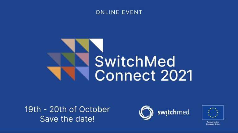 SWITCHMED CONNECT 2021: WATCH THE FIRST EDITION OF PHASE II OF THE SWITCHMED PROGRAMME FLAGSHIP EVENT