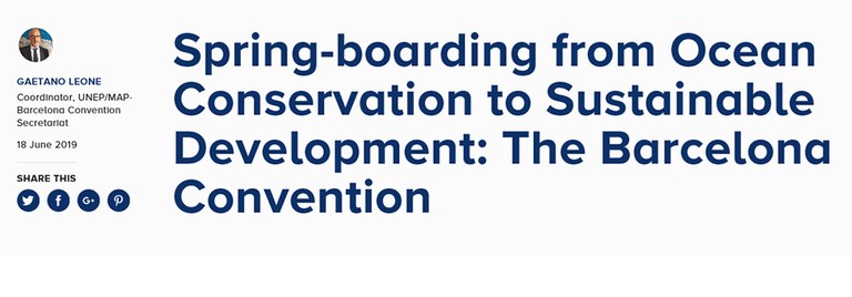 «Tremplin de la conservation des océans au développement durable: la Convention de Barcelone» - par Gaetano Leone, coordinateur de l'ONU Environnement/PAM